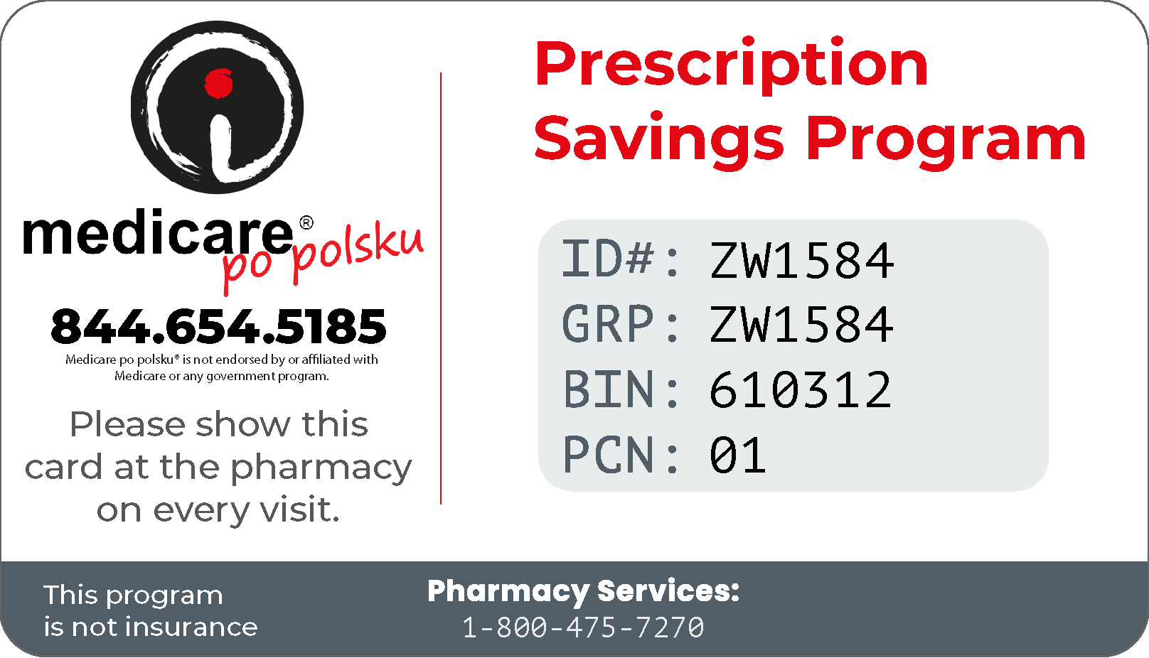 The prescription savings card, issued under Medicare po Polsku. It shows an ID, group, BIN and PCN number, the Medicare po Polsku phone number, and the line “This program is not insurance”.