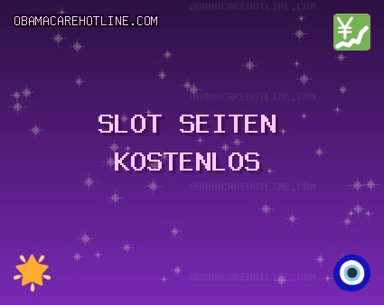 Slot Seiten - 588 Freispiele | obamacarehotline.com